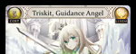 Triskit, Guidance Angel